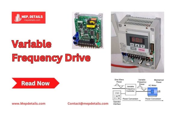Variable Frequency Drive: Types, Benefits, Working Principle - MEP