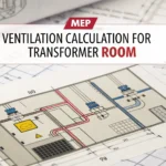 Ventilation Calculation for Transformer Room