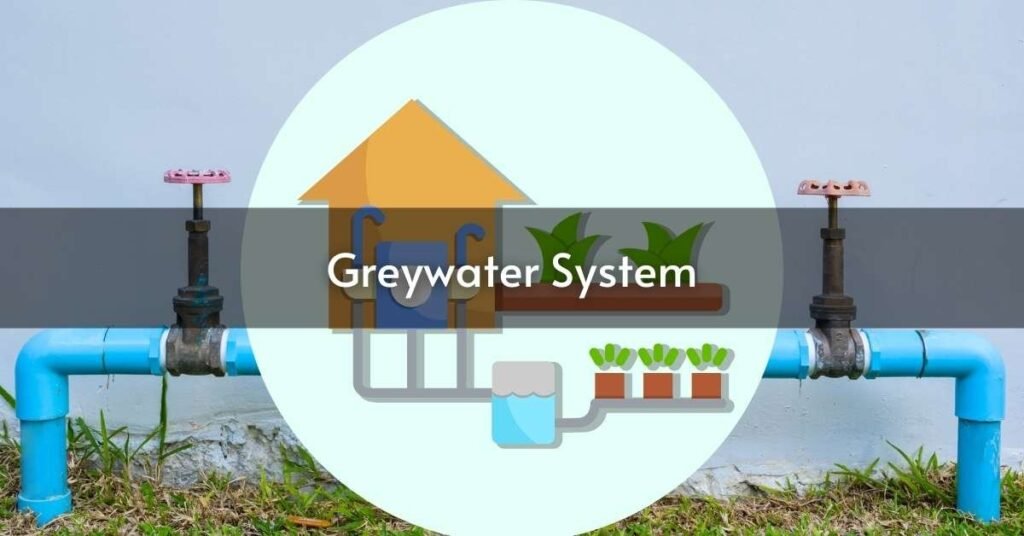 Greywater System: A Comprehensive Guide