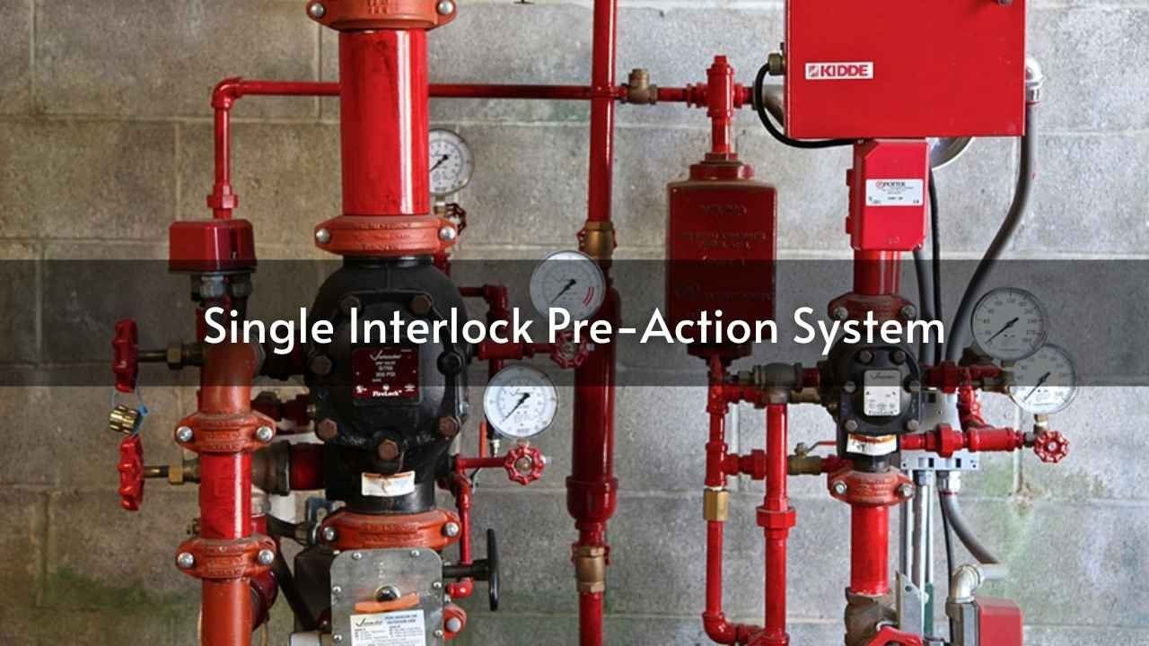 Single Interlock Pre-Action System