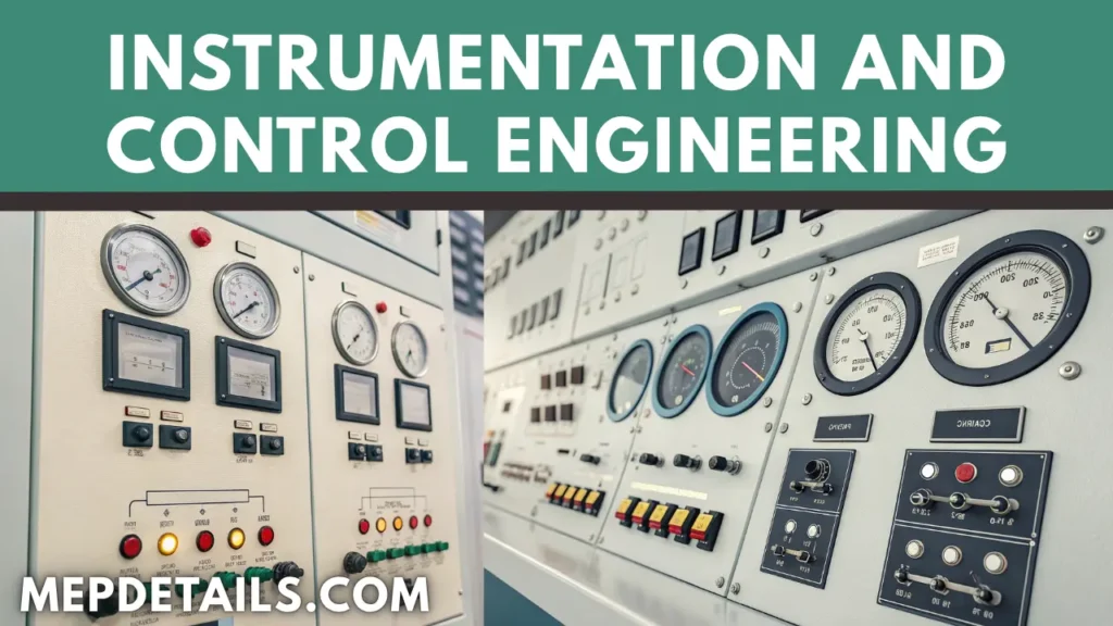 Instrumentation and Control Engineering: A Beginner’s Guide