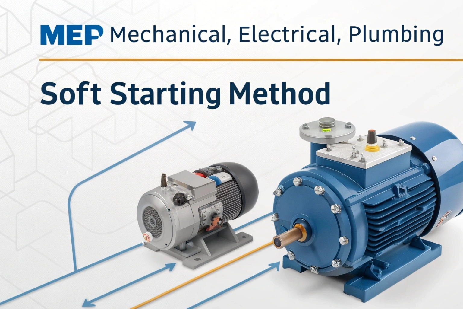 What Is Soft Starting? Simple Explanation for Electrical Engineers